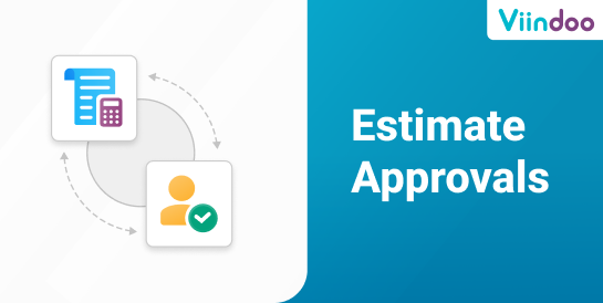 OmniApproval™ - Estimate Approvals