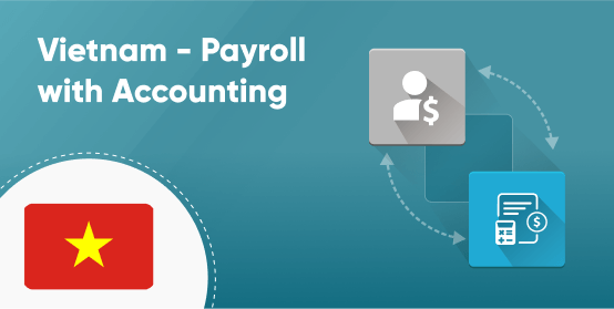 Vietnam Payroll - Accounting Integration