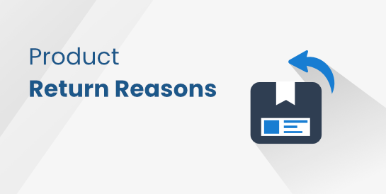 Product Return Reasons