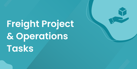 Freight Project & Operations Tasks