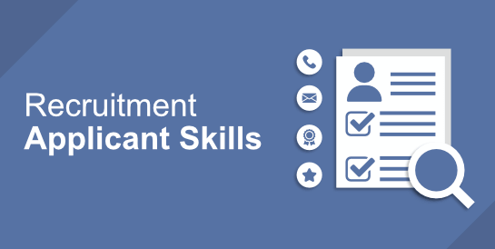 Recruitment Applicant Skills