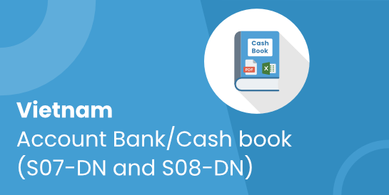 Vietnam - Account Bank/Cash book (S07-DN and S08-DN)