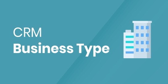 CRM - Business Type
