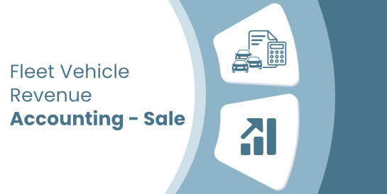 Fleet Vehicle Revenue Accounting - Sale