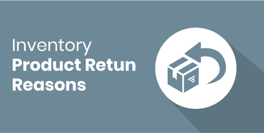 Product Return Reasons - Inventory