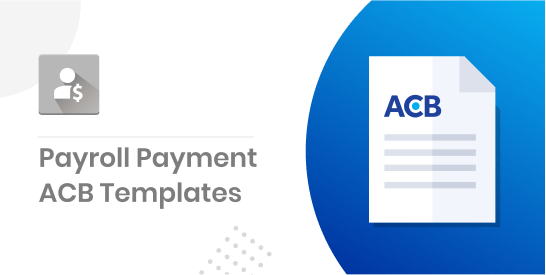 Payroll Payment ACB Templates