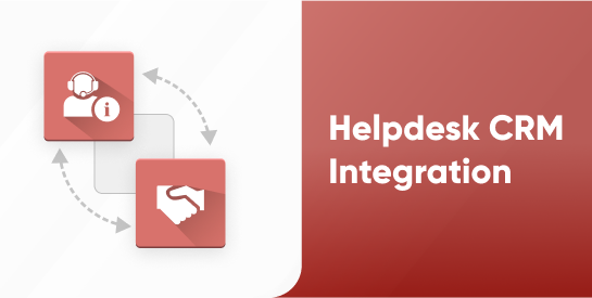 Helpdesk CRM Integration