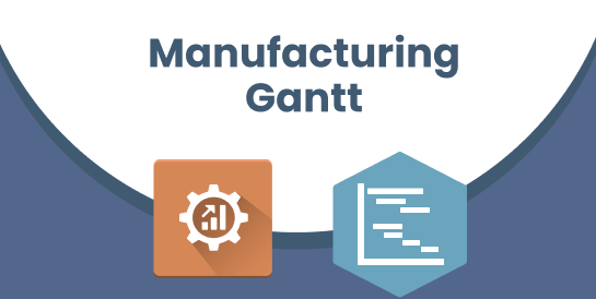 Manufacturing Gantt