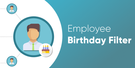 Employee Birthday Filters