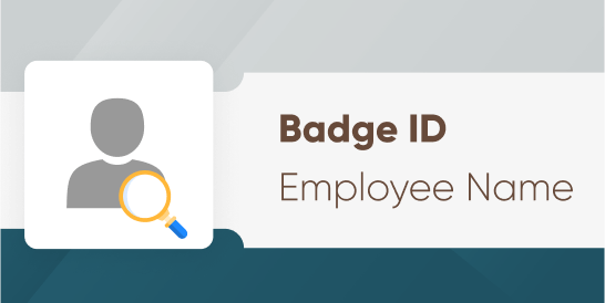 Display Badge ID with Employee Name