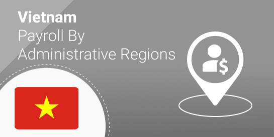 Bảng lương Việt Nam Theo Vùng Hành Chính