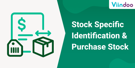 Stock Specific Identification & Purchase Stock
